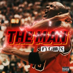 The Man (feat. Neb, Luos, FYG NevaSweet, YoungSolidTae & Lil Bright) (Explicit)
