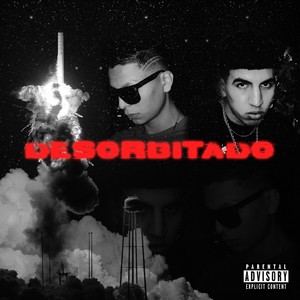 Desorbitado (Explicit)