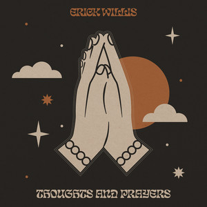 Thoughts and Prayers