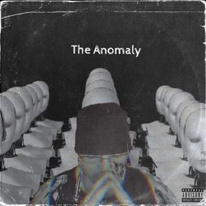 The Anomaly (Explicit)