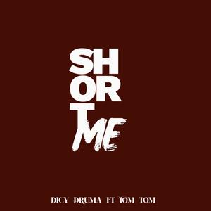 short time (feat. tom tom)