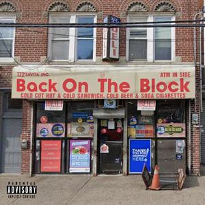 Back on the Block (feat. Uno GotSauce) [Explicit]