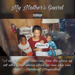 My Mother's Guard (Explicit)