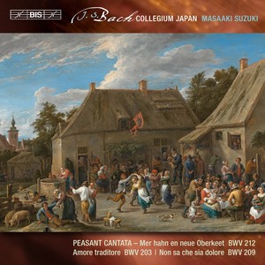 BACH, J.S.: Secular Cantatas, Vol. 7 (Suzuki) - BWV 203, 209, 212 (Peasant Cantatas)