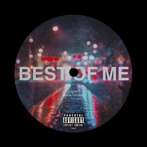 Best of Me (feat. Jalen Thomas) (Explicit)