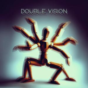 Double Vision (Double_Negative's Version)