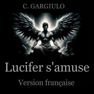 Lucifer s'amuse