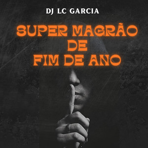 SUPER MAGRÃO DE FIM DE ANO (Explicit)