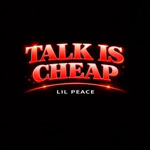 TALK IS CHEAP (Explicit)