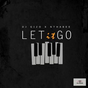 Let It Go (feat. Nthabee)