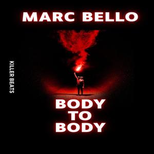 BODY TO BODY