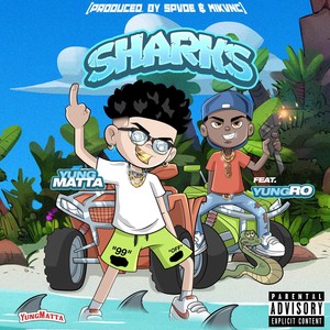 Sharks (feat. Yung Ro)