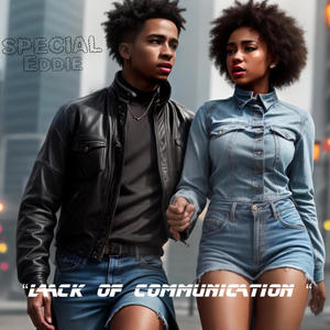 LACK OF COMMUNICATION (Explicit)