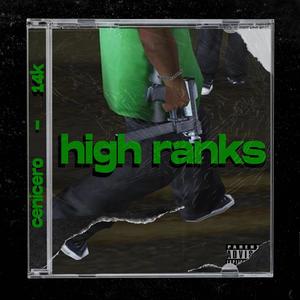 High Ranks (feat. 14k) [Explicit]