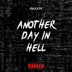 Another Day in Hell (Explicit)