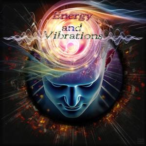 Energy & Vibrations