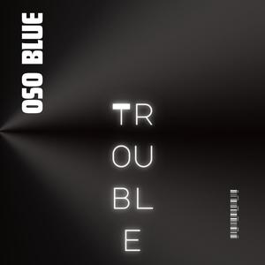 TROUBLE (feat. CED on the Beat) [Explicit]