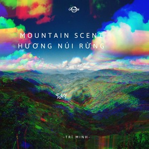 Mountain Scent (Hương Núi Rừng)