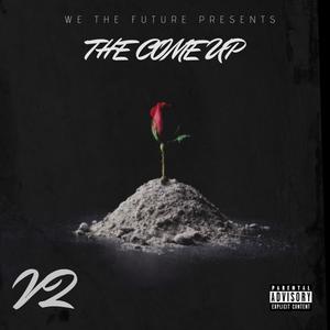 The Come Up (Explicit)