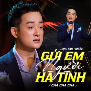 Gửi Em Người Hà Tĩnh (Cha Cha Cha)