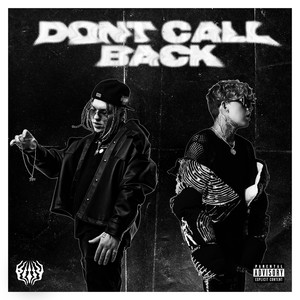 Don't Call Back (Explicit)