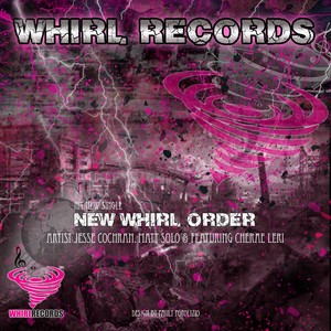 New Whirl Order (feat. Cherae Leri) - Single [Explicit]