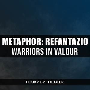 Warriors in Valour (From "Metaphor: Refantazio") (Rock Version)