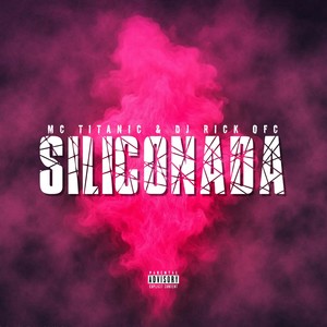 SILICONADA (Explicit)