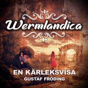 En kärleksvisa (feat. Robert Åslund & Gustaf Fröding)
