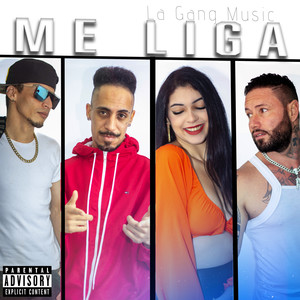 Me Liga (Explicit)