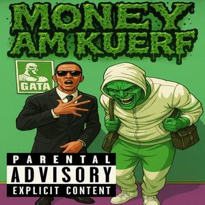 Money am Kuerf (Explicit)