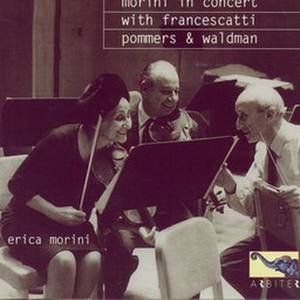 Morini In Concert With Francescatti, Pommers & Waldman