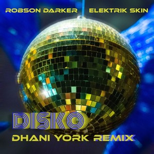 Disko (Dhani York Remix)