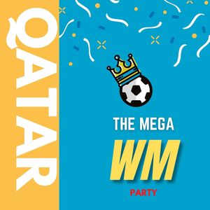 The Mega WM Party (Qatar 2022) [Explicit]