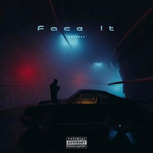 Face It (Explicit)