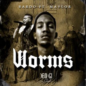 WORMS (feat. Maylor)