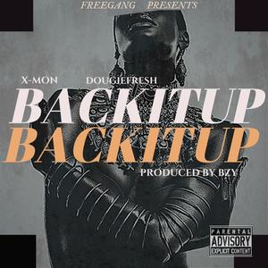 Back It Up (feat. Dougie Fresh) [Explicit]