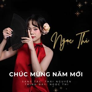 CHÚC MỪNG NĂM MỚI (feat. Ngọc Thi)