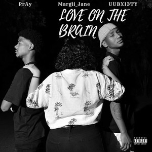 Love on the Brain (Explicit)