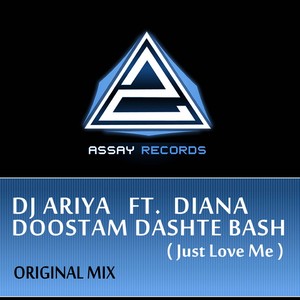 Doostam Dashte Bash (Just Love Me)