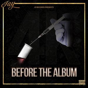 BEFORE THE ALBUM (Explicit)