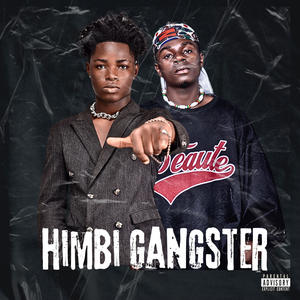 Himbi Gangster (feat. Mr Pop) [Explicit]