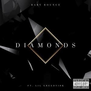 Diamonds (feat. lilgreedy10k) (Explicit)