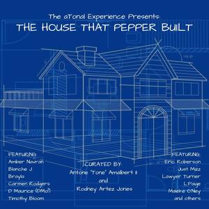 The House That Pepper Built