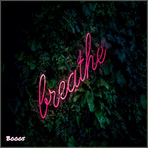 Breathe (Explicit)