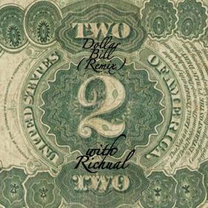 Two Dollar Bill (Remix) [Explicit]