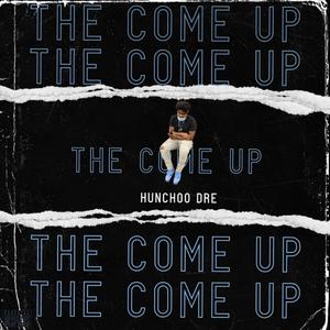 The Come Up (Explicit)