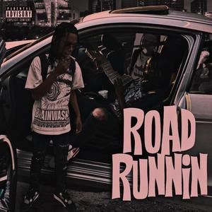 Road Runnin (Explicit)