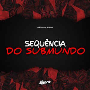 Sequência do Submundo (Explicit)