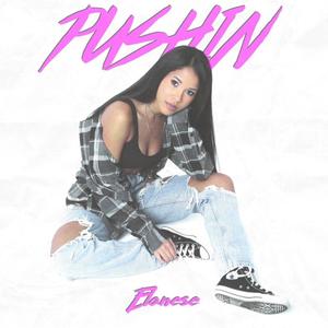 Pushin (Explicit)